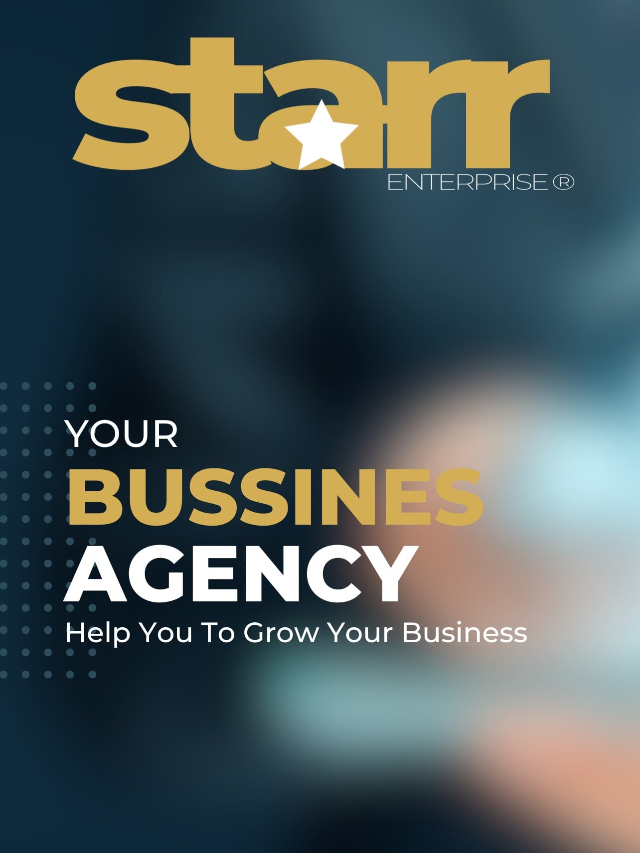 Your Business Agency - Here to help you Grow! from Starr Enterprise