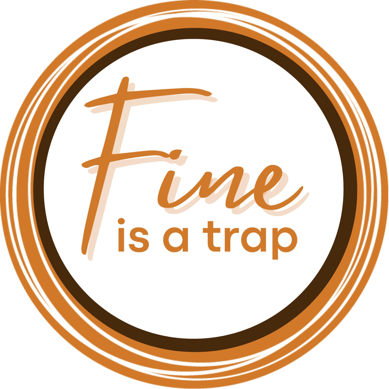 Fine is a Trap - Coaching, HR Consulting, Laughter Yoga logo